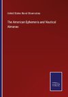 The American Ephemeris and Nautical Almanac