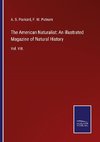 The American Naturalist: An illustrated Magazine of Natural History