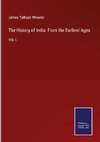 The History of India: From the Earliest Ages