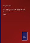 The History of India: As told by its own Historians