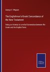 The Englishman's Greek Concordance of the New Testament