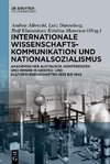 Internationale Wissenschaftskommunikation und Nationalsozialismus