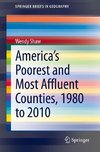 America's Poorest and Most Affluent Counties, 1980 to 2010