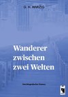 Wanderer zwischen zwei Welten