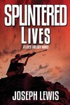 Splintered Lives