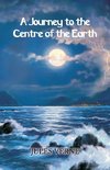 A Journey To The Centre of The Earth