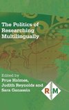 The Politics of Researching Multilingually