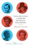 Civil Religion in Modern Political Philosophy