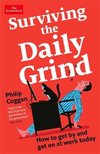 Surviving the Daily Grind