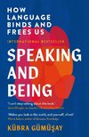 Speaking and Being