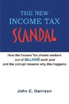 The New Income Tax Scandal