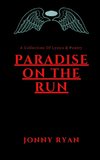 Paradise On The Run