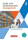 Groß- und Außenhandel Band 03. Fachkunde (Fachrichtung Großhandel)