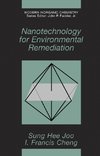 Nanotechnology for Environmental Remediation