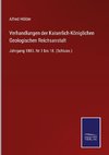 Verhandlungen der Kaiserlich-Königlichen Geologischen Reichsanstalt