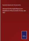 Almanach der Koeniglich Bayerischen Akademie der Wissenschaften für das Jahr 1867