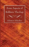 Some Aspects of Rabbinic Theology