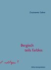 Bergisch teils farblos