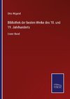 Bibliothek der besten Werke des 18. und 19. Jahrhunderts