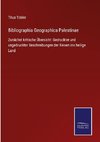 Bibliographia Geographica Palestinae