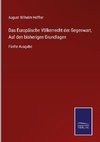 Das Europäische Völkerrecht der Gegenwart, Auf den bisherigen Grundlagen