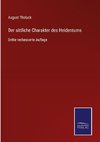 Der sittliche Charakter des Heidentums