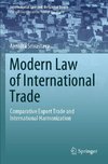 Modern Law of International Trade