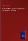 Die Mande-Neger-Sprachen psychologisch und phonetisch betrachtet