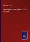 Die Naturgeschichte nach Wort und Spruch des Volkes