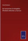 Die Handschriften der Königlichen Öffentlichen Bibliothek zu Hannover