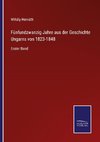 Fünfundzwanzig Jahre aus der Geschichte Ungarns von 1823-1848