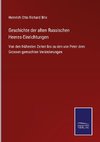 Geschichte der alten Russischen Heeres-Einrichtungen