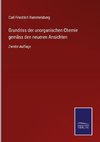 Grundriss der unorganischen Chemie gemäss den neueren Ansichten