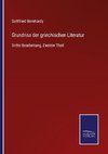 Grundriss der griechischen Literatur