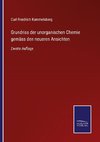 Grundriss der unorganischen Chemie gemäss den neueren Ansichten