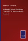 Jahresbericht über die Leistungen und Fortschritte in der gesammten Medicin