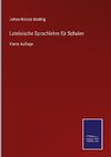 Lateinische Sprachlehre für Schulen