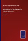 Mittheilungen der naturforschenden Gesellschaft in Bern