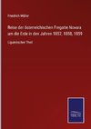 Reise der österreichischen Fregatte Novara um die Erde in den Jahren 1857, 1858, 1859