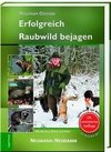 Erfolgreich Raubwild bejagen