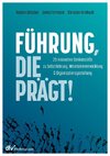 Führung, die prägt!