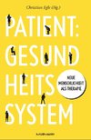 Patient: Gesundheitssystem