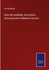 Ueber die Ausdrücke: altnordische, altnorwegische & isländische Sprache