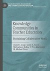 Knowledge Communities in Teacher Education