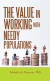 The Value in Working with Needy Populations