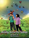 Missing Butterfly Feelings