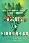 Agents of Flourishing