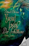 Yusuf, der Schamane