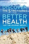 Discover the 5 Treasures for Better Health