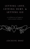 Letting Love, Letting Hurt, & Letting Go